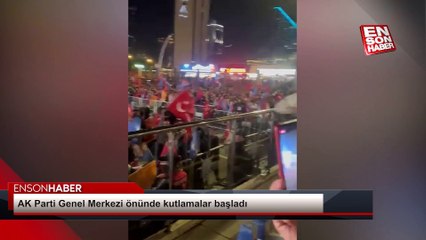 AK Parti Genel Merkezi önünde kutlamalar başladı