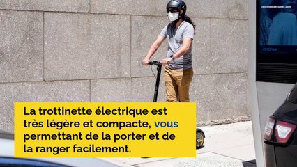 10 raisons pour lesquelles vous avez besoin d'une Trotinette Electrique dans votre vie