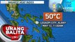 Init at alinsangan, magpapatuloy sa ilang bahagi ng bansa ngayong araw ng Lunes; 50°C na heat index, naitala sa Legazpi City, Albay nitong Biyernes - Weather update today as of 6:12 a.m. (May 15, 2023)| UB