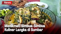 Sensasi Menikmati Simbua-Simbua, Kuliner Langka yang Tidak Ada di Rumah Makan Padang