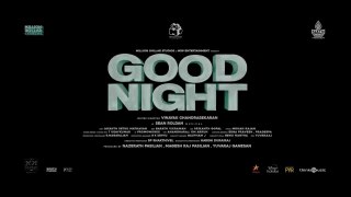 Good Night Official Trailer | Manikandan, Meetha Raghunath | Sean Roldan | Vinayak Chandrasekaran