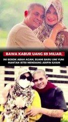 Bawa Kabur Uang 69 Miliar, Ini Sosok Abah Agam, Suami Baru Umi Yuni Mantan Istri Mendiang Arifin Ilham
