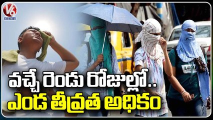 High Temperatures Are Noting Down In Hyderabad _ Summer Effect _ V6 News