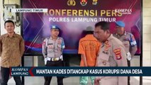 Buron Kasus Korupsi Dana Desa, Mantan Kepala Desa Diringkus!