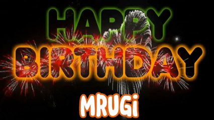 MRUGI  Happy Birthday Song – Happy Birthday MRUGI  - Happy Birthday Song - MRUGI  birthday song