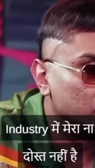 Honey Singh have no friends #manjaltanna  #yoyohoneysingh