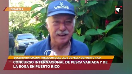 Concurso Internacional de Pesca Variada y de la Boga en Puerto Rico