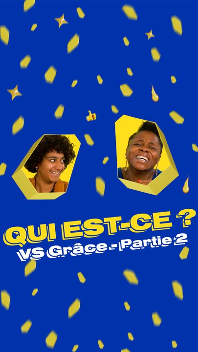 Le Qui est-ce de Tahnee VS Grâce Libissa - Partie 2