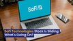 SoFi Technologies Stock Is Sliding: What's Going On? - $SOFI