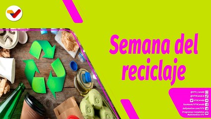 Buena Vibra | ¿Por qué es importante reciclar y cuidar el medio ambiente?