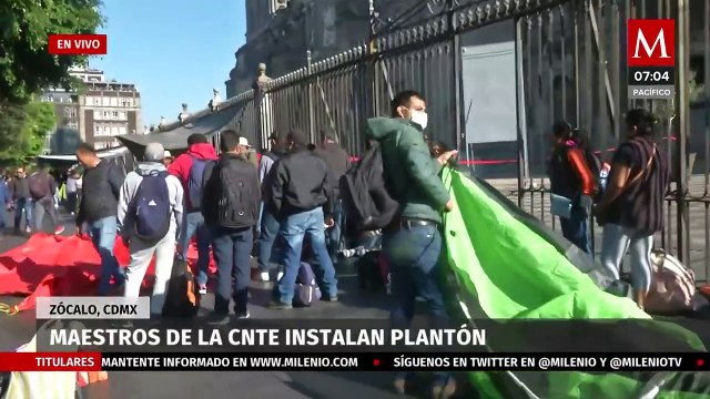 Maestros de la CNTE instalan plantón en el Zócalo de la CdMx