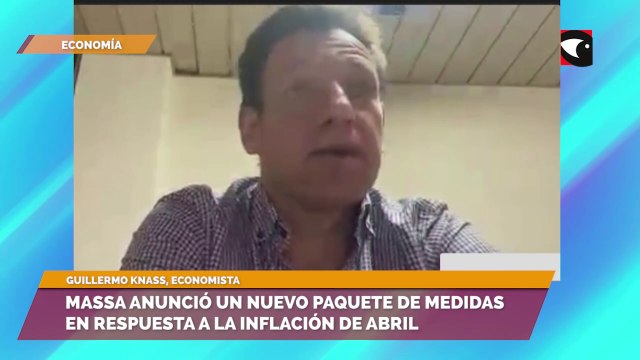 El economista Guillermo Knass analizó las medidas tomadas por el ministro de economía, Sergio Massa.