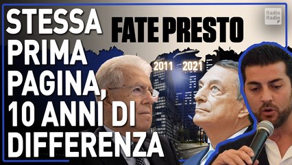 "Fate presto", i due titoli su Monti e Draghi che fanno la radiografia a 20 anni di lacrime e sangue