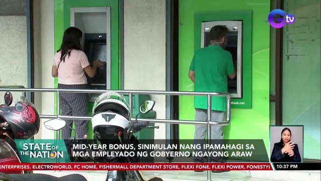Mid-year bonus, sinimulan nang ipamahagi sa mga empleyado ng gobyerno ngayong araw | SONA