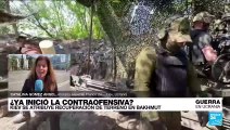 Informe desde Kiev: Ucrania habla de terreno recuperado en Bakhmut; Rusia lo niega