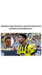 Sebastian Kehl, directeur sportif de Dortmund, confirme qu'actuellement…