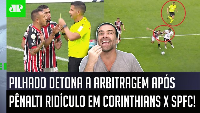 FALTA VERGONHA NA CARA! A arbitragem é UM LIXO e... Pilhado DETONA após Corinthians x São Paulo!