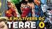 La TERRE 0 du MULTIVERS de DC COMICS