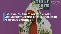 Nick Cannon Shares Why Twins with Mariah Carey Are Not on His Social Media as Much as Other Kids