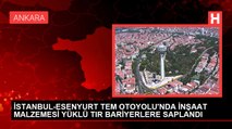 İSTANBUL-ESENYURT TEM OTOYOLU'NDA İNŞAAT MALZEMESİ YÜKLÜ TIR BARİYERLERE SAPLANDI