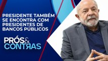Lula se reúne com ministros para discutir sobre o arcabouço fiscal | PRÓS E CONTRAS