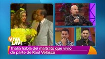 Thalía habla del maltrato que vivió de parte de Raúl Velasco