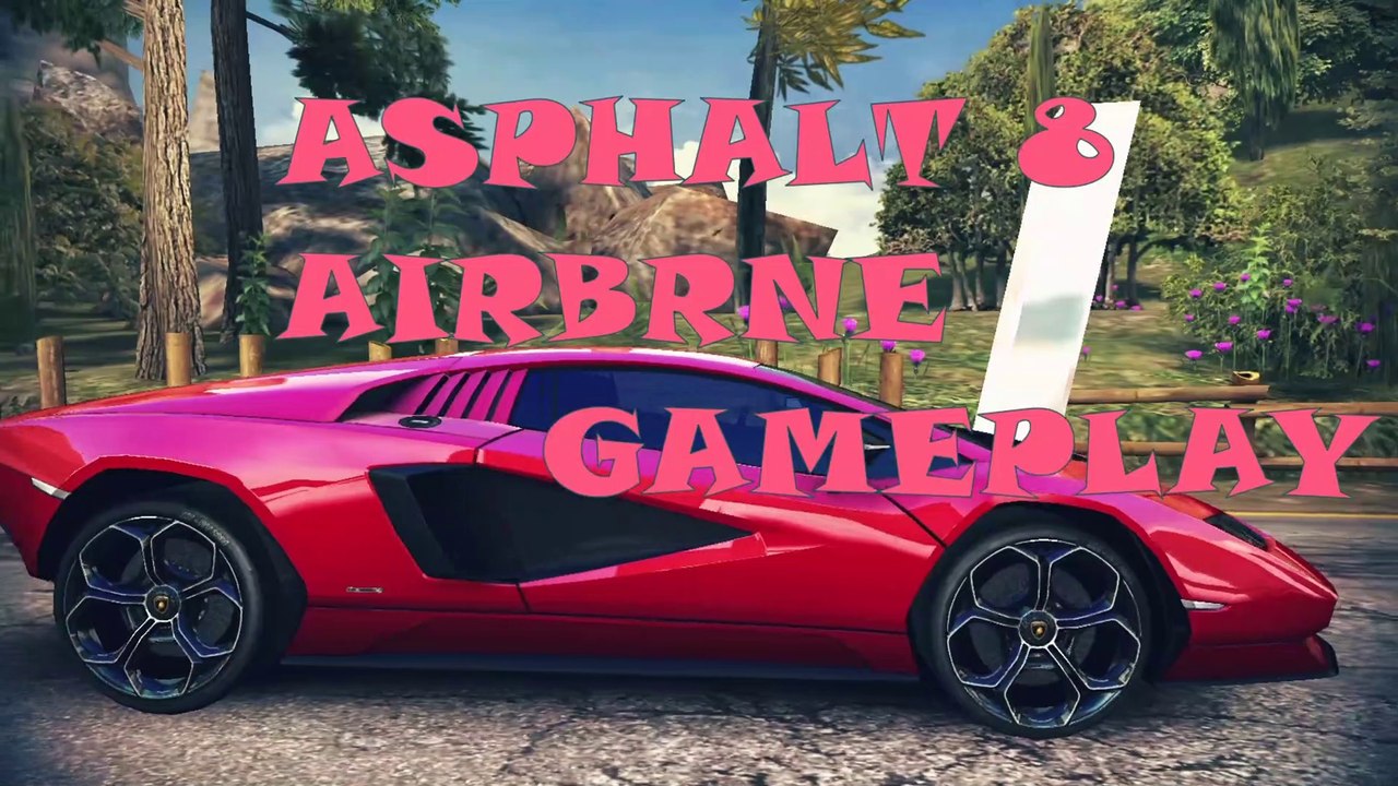 Asphalt 8 Airborne Gameplay - video Dailymotion