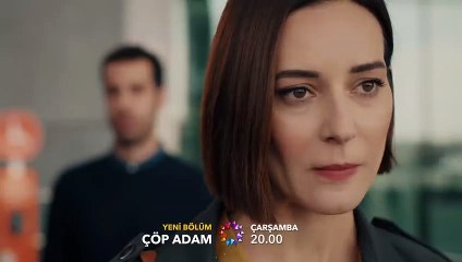Çöp Adam 21.Bölüm Fragmanı