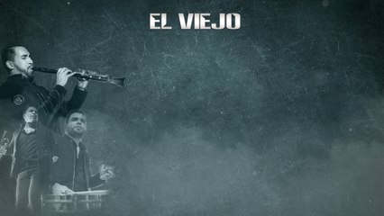 Banda Carnaval - El Viejo (LETRA)