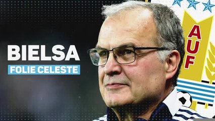 Uruguay - Bielsa, la folie céleste