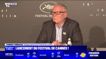 Le délégué général du festival de Cannes défend le choix de la projection du film 