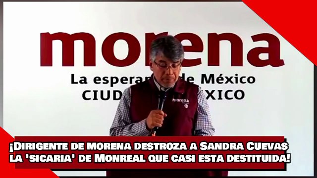 ¡VEAN! ¡Dirigente de morena destroza a Sandra Cuevas la sicaria de Monreal que casi esta destituida!