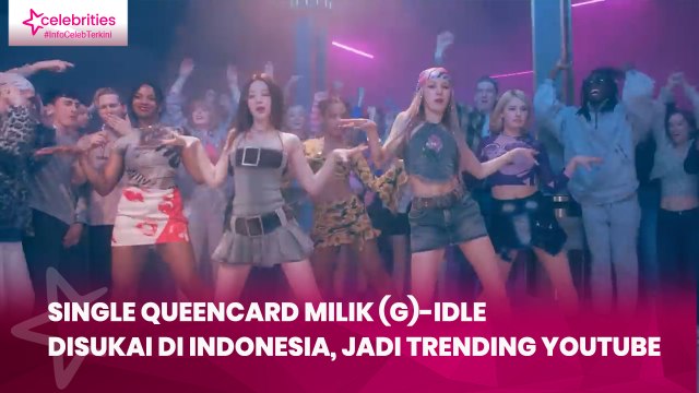 Single Queencard Milik (G)-IDLE Disukai di Indonesia, Jadi Trending YouTube