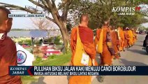 32 Biksu Jalan Kaki Rayakan Waisak di Candi Borobudur