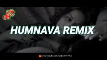 Humnava Remix | Hamari Adhuri Kahani | DJ AYK X VDJ DH STYLE