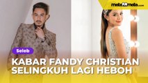 Kabar Fandy Christian Selingkuh dengan Lawan Main Lagi Heboh, Netizen: Sinetron RCTI Makan Tumbal!