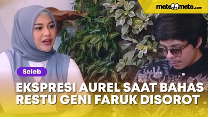 Bahas Isu Tak Dikasih Restu Lenggogeni Faruk Cs, Ekspresi Aurel Hermansyah Disorot: Gak Bisa Bohong