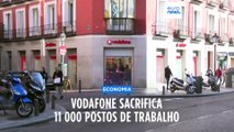 Vodafone anuncia 11 mil despedimentos nos próximos três anos