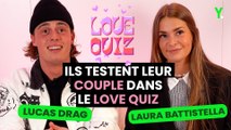 Laura et Lucas (La Villa 8) testent leur couple dans notre Love Quiz
