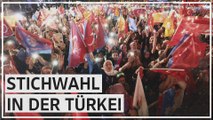 Stichwahl in der Türkei: 