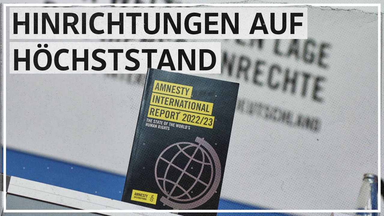 Hinrichtungen im Jahr 2022 um 53 Prozent gestiegen