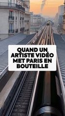 Quand l’artiste Origiful Videos met Paris en bouteille pour les Vins de Bordeaux. 