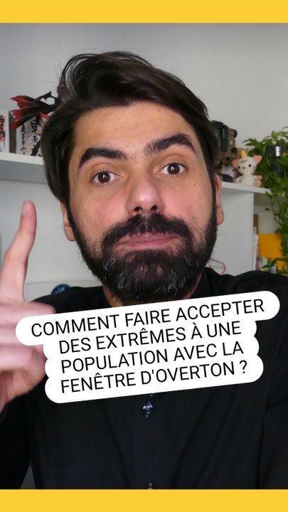 Comment faire accepter des idées atroces à une population ?