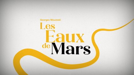Georges Moustaki - Les eaux de Mars