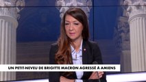 Sabrina Agresti-Roubache sur l’agression du petit-neveu de Brigitte Macron à Amiens : «Il ne faut plus rien laisser passer»