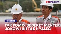 Inilah Menteri-menteri Jokowi yang Tak 'FOMO' Nyaleg 2024