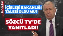 Ümit Özdağ İçişleri Bakanlığı Talebi İddiasını Sözcü TV'de Yanıtladı!