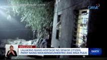 Lalaking nang-hostage ng Senior Citizen, patay nang makaengkuwentro ang mga pulis | Saksi