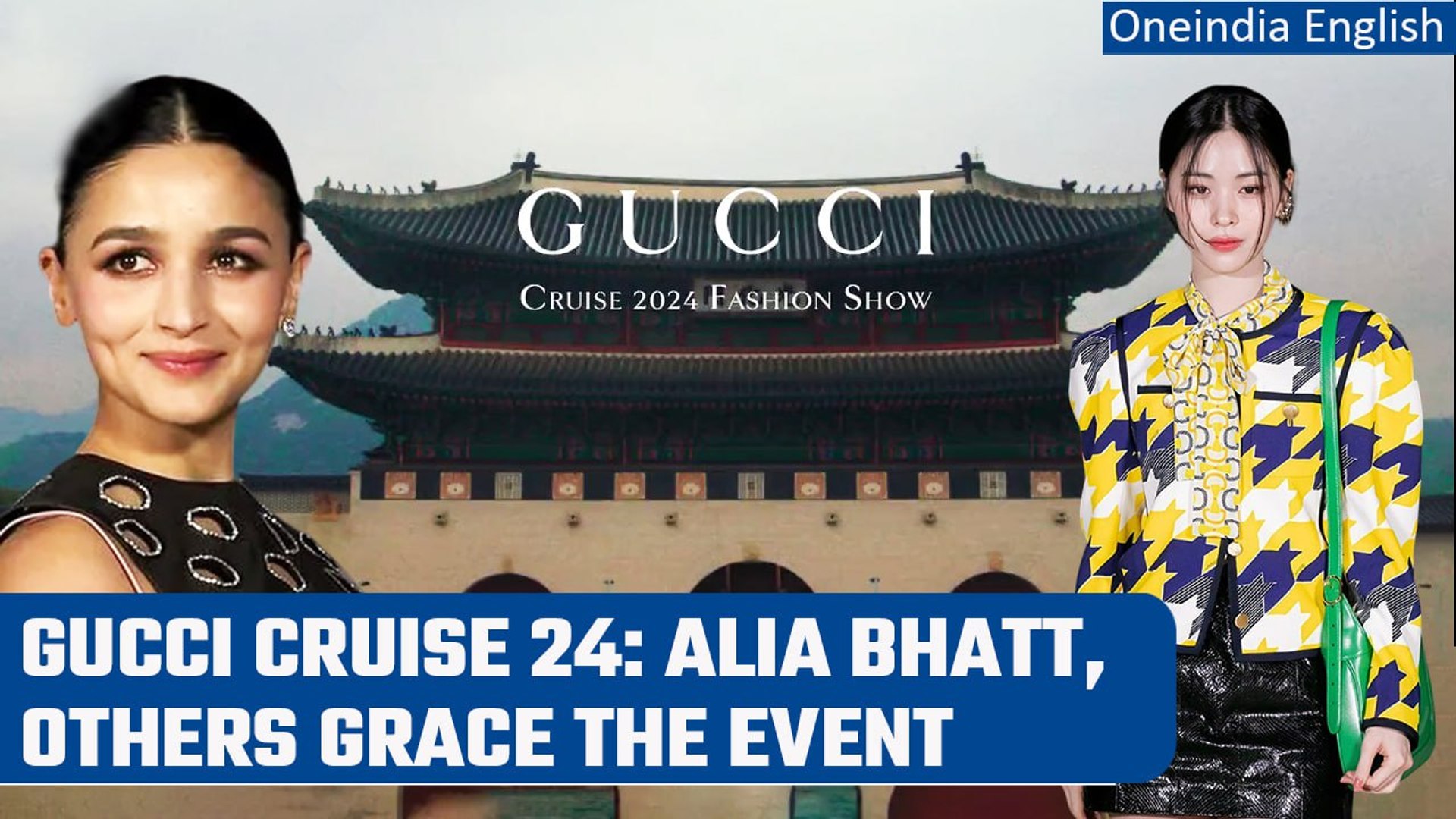 Gucci Cruise 2024: Alia Bhatt,IU, Ryujin And More Grace The