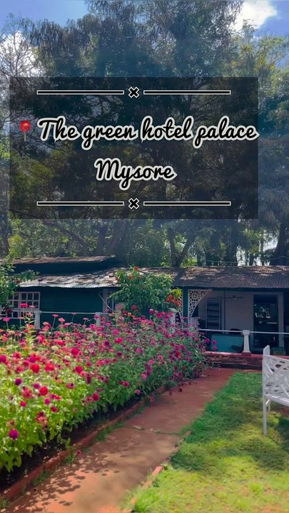 The Green Hotel Palace Mysore